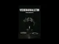 VECHERAxHALLETİM ERA7CAPONE MİX