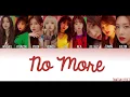 No More - UNI.T Lyrics [Han,Rom,Eng] {Member Coded}