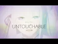 Download Lagu 【MEP】 UNTOUCHABLE