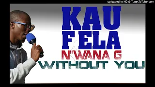 nwana g without you