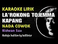Download Lagu Larokong Tojengma Kapang Karaoke Ridwan Sau