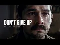 Download Lagu DON'T GIVE UP - Motivational Speech