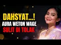 Lagu Aura Pemikat Weton Wage: Diam-Diam Menarik Banyak Hati