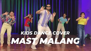 Download Mast Malang Jhoom | Kids Dance Cover | Sanju Dance Academy MP3