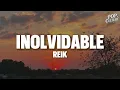 Reik - Inolvidable (LYRICS)