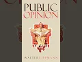 Public Opinion - The World Outside and the Pictures in Our Heads