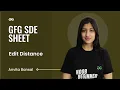 Edit Distance GFG SDE Sheet Anvita Bansal GeeksforGeeks Practice