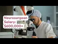 Neurosurgeon Salary 600 000 Job Requirements Details