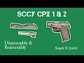 How to disassemble the SCCY CPX 1 2