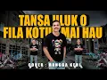 Lagu TANSA ULUK O FILA KOTUK  MAI HAU // COVER RANGGA KEHI