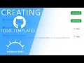 Creating Custom GitHub Issue Templates
