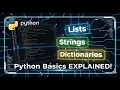 Python Lists Strings and Dictionaries - Full Beginner Guide