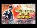 MEGHALE EVELA DJ SONG  ROADSHOW MIX BY DJ VAMSHI NSP ☆DJ SITHA CMT