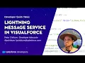 Lightning Message Service in Visualforce Developer Quick Takes