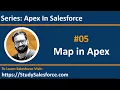 05 Map in Apex in Salesforce Salesforce Training for Beginner Learn Salesforce Development