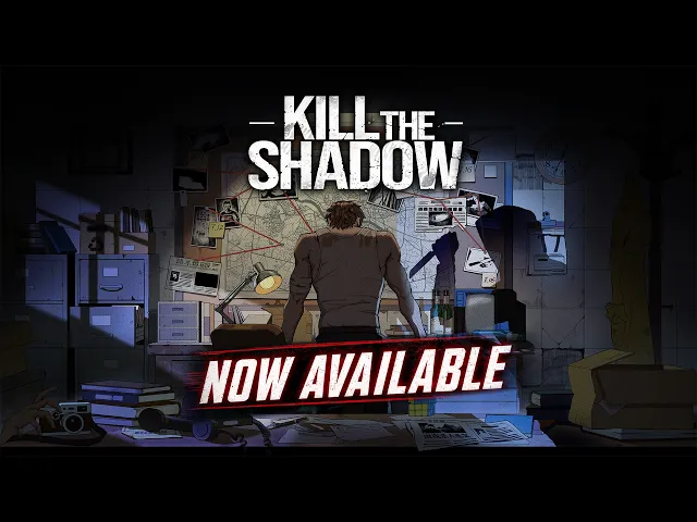 Kill the Shadow Out Now! Limited Launch Discount Ongoing