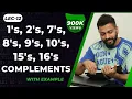 Lec-12 Complements 1 s 2 s 7 s 8 s 9 s 10 s 15 s 16 s r s Complement r-1 s Complement