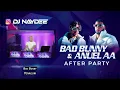Bad Bunny & Anuel AA Reggaeton Mix 2021 - 2017 | After Party By Dj Naydee