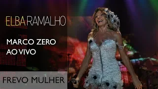 frevo mulher elba ramalho dvd marco zero