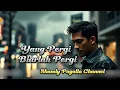 Download Lagu Yang Pergi Biarlah Pergi – Lagu Slow Rock Melayu 2025