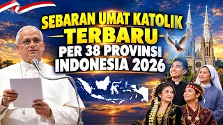 Banyak berubah, data TERBARU sebaran KATOLIK per 38 PROVINSI 2026‼️Menurun? Meningkat?