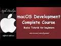 macOS Development Complete Course - Basic tutorial for beginners-Episode1