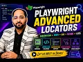 Advanced Locators Concepts Playwright List Shadow CSS XPath