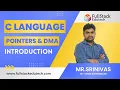 C Language Pointers Introduction C By Srinivas FullStack Edutech
