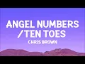 Chris Brown - Angel Numbers / Ten Toes (Lyrics)