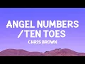 Download Lagu Chris Brown - Angel Numbers / Ten Toes (Lyrics)
