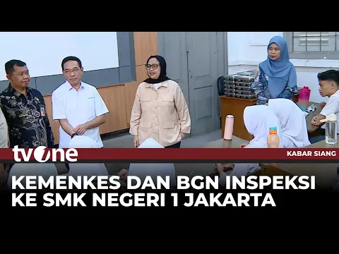Kemenkes dan BGN Sidak Program MBG ke SMK Negeri 1 Jakarta