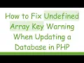 How to Fix Undefined Array Key Warning When Updating a Database in PHP