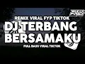 Download Lagu DJ TERBANG BERSAMAKU VIRAL FYP TIKTOK TERBARU BY RULLY FVNKY 2025