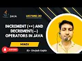 Core Java part20 Java Increment and Decrement -- Operators Explain Java and -