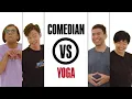 Download Lagu COMEDIAN VS YOGA - KUMAR + MARK LEE