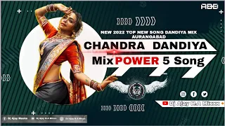 chandra dandiya dj song mixxx song 2022 new dj ajay h a mixxx aurangabad mp3