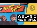 Download Lagu PEANG PENJOL-UTANG NYAURE ANGGER ANA WULAN 2