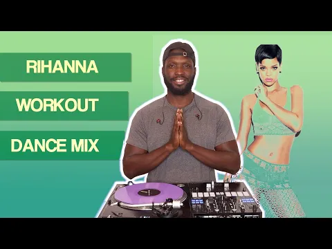 Download MP3 Rihanna Workout Dance Mix | The Best Of Rihanna Workout Dance Mix By DJ M7