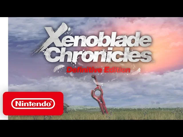 Xenoblade Chronicles: Definitive Edition - Announcement Trailer - Nintendo Switch