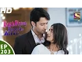 Kuch Rang Pyar Ke Aise Bhi - कुछ रंग प्यार के ऐसे भी - Episode 203 - 8th December, 2016