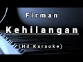 Download Lagu Kehilangan - Firman ( Hd Karaoke )