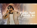 Lagu NAIL POLISH - Vinu Gaur | Vijay Rajput | Bharti Choudhary | Arzoo Dhillon | New Haryanvi Song 2025