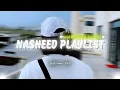 Download Lagu Peaceful \u0026 Soul Healing Nasheeds Playlist☘️🤍🎧 | The Most Popular Best Nasheeds Collection🫧🎶 | I E