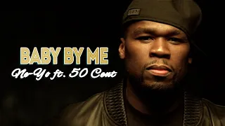 ne yo ft 50 cent baby by me lyric video best hip hop song official lyrics
