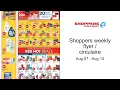 Shoppers weekly flyer circulaire Aug 07 - Aug 13