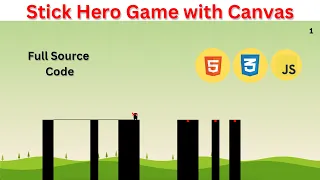 Stick Hero-Style Game with Canvas HTML CSS JavaScript Full Code Showcase