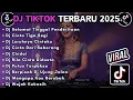DJ TIKTOK TERBARU 2025 SLOW BASS || DJ SELAMAT TINGGAL PENDERITAAN | DJ CINTA TIGA SEGI