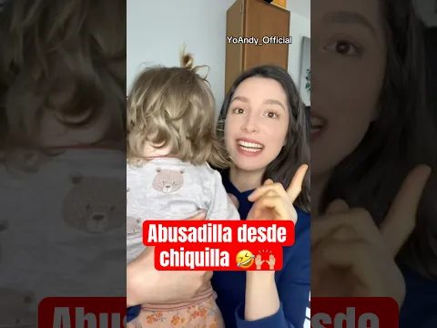 Abusadilla desde chiquilla 🤣 (video viejito de mi hija la chiquita) #mamás #maternidad #hijos
