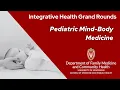 Pediatric Mind-Body Medicine