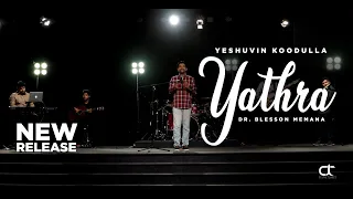 yeshuvin koodulla yathra dr blesson memana new malayalam worship song hd 